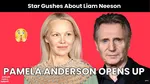 Памела Андерсон и Лиам Нисон: тайные отношения и места, где они скрываются